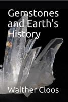 Gemstones and Earth's History 1736551329 Book Cover