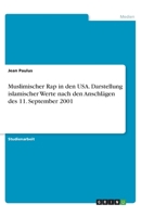 Muslimischer Rap in den USA. Darstellung islamischer Werte nach den Anschlägen des 11. September 2001 (German Edition) 3346042367 Book Cover