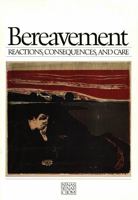 Bereavement: Reactions, Consequences, and Care 0309034388 Book Cover