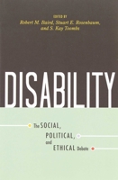 Disability: The Social, Political, and Ethical Debate 1591026148 Book Cover