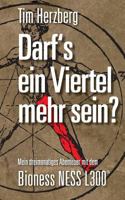 Darf´s ein Viertel mehr sein?: Mein dreimonatiges Abenteuer mit dem Bioness NESS L300 3752869631 Book Cover