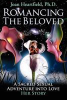 Romancing The Beloved 0984237119 Book Cover