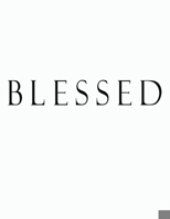 Blessed: Black and White Decorative Book to Stack Together on Coffee Tables, Bookshelves and Interior Design | Add Bookish Charm Decor to Your Home | ... Your unique Fashion Design style | Blessed 1695756517 Book Cover