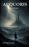 Aequoris: Stürme 3695717289 Book Cover