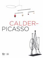 Calder - Picasso 2370741031 Book Cover