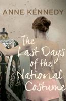 The Last Days of the National Costume 1743313861 Book Cover