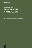 Die Griechischen Gottheiten 3111086259 Book Cover