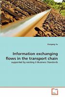 Information exchanging flows in the transport chain 3639291905 Book Cover