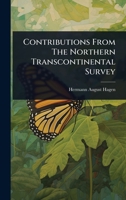 Contributions From The Northern Transcontinental Survey 1024476804 Book Cover
