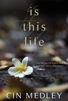 Is this Life 0997402199 Book Cover