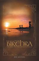 Tales From Birehra: A Journey Through A World Within Us 1460296486 Book Cover