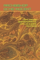 CÓMO TRATAR DESPIADADAMENTE CON LOS SUEÑOS MALVADOS B0C2RW1VD1 Book Cover