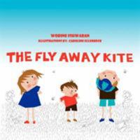 The Fly Away Kite: Toronto Island Picnic 1425975585 Book Cover