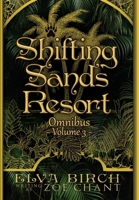 Shifting Sands Resort Omnibus Volume 3 B0FN9TCPW7 Book Cover