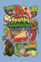 Healthy Sandwiches 1456882848 Book Cover