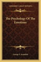 The Psychology of the Emotions 1425337473 Book Cover