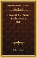 Chronik Der Stadt Schluckenau 1016164408 Book Cover
