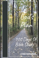 God's Plan: 100 Days Of Bible Study B0BTRHCKFV Book Cover