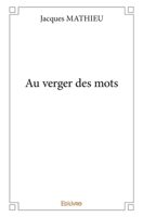 Au verger des mots (French Edition) 2414192453 Book Cover