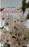 Bunte Gedichte 3842325576 Book Cover