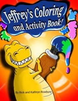 Jeffrey's Coloring and Activity Book! B09B3CKH4K Book Cover