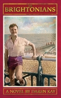 The Brightonians 1839754370 Book Cover