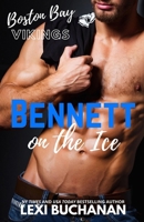 Bennett: on the ice B09JY6GSYP Book Cover