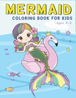 Mermaid Coloring Book for Kids Ages 4-8: Mermaid Fairy Tale Lover to Color B092PGCQ4X Book Cover