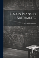 Lesson Plans in Arithmetic 1022130153 Book Cover
