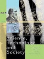 Science, Technology and Society: The Impact of Science in the 19th Century 0787648760 Book Cover