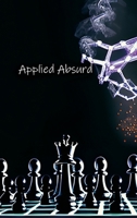 Applied Absurd 1447762509 Book Cover