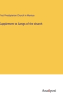 Supplement to Songs of the church 3382803356 Book Cover