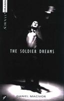 The Soldier Dreams 1896239269 Book Cover