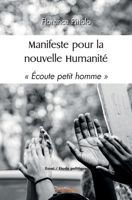Manifeste pour la nouvelle Humanité (French Edition) 2414532386 Book Cover
