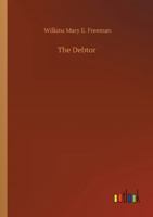 The Debtor 3752310723 Book Cover