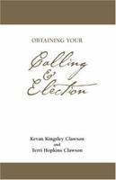 Obtaining Your Calling & Election 0971454035 Book Cover