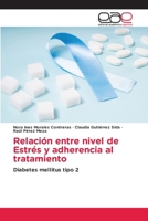 Relación entre nivel de Estrés y adherencia al tratamiento (Spanish Edition) 6139465591 Book Cover