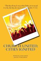 Church United, Cities Ignited 1545416400 Book Cover