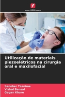 Utilização de materiais piezoelétricos na cirurgia oral e maxilofacial (Portuguese Edition) 6209965415 Book Cover