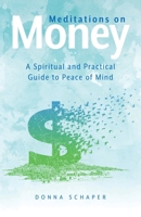 Meditations on Money: A Spiritual and Practical Guide B0F78C82PY Book Cover