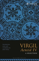 Virgil Aeneid IV: A Selection 1350383961 Book Cover