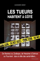 LES TUEURS HABITENT A COTE (CITY EDITIONS) 2352881587 Book Cover