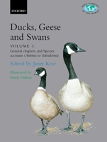 Ducks, Geese, and Swans: 2-Volume Set (Bird Families of the World) 0198546459 Book Cover
