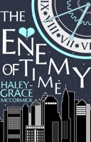 The Enemy of Time 1998672166 Book Cover