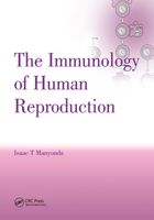 The Immunology of Human Reproduction 185070791X Book Cover