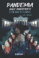 Pandemia dos Poderes: O Milagre da Vacina - U.D.L Berlim B09Z9JG65P Book Cover