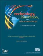 Technology, Innovation, and Educational Change: A Global Perspective 1564842304 Book Cover