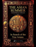 The Asian Summer (Literal Human History) B0HBXLBD3P Book Cover
