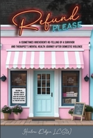 Refund Please 1835438296 Book Cover