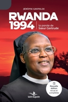Rwanda 1994, la parole de Soeur Gertrude (French Edition) 2889262820 Book Cover